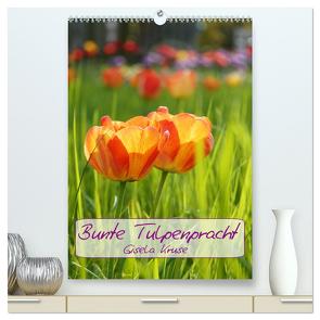 Bunte Tulpenpracht (hochwertiger Premium Wandkalender 2024 DIN A2 hoch), Kunstdruck in Hochglanz von Kruse,  Gisela