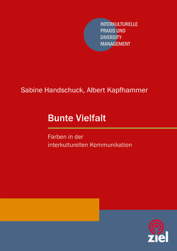 Bunte Vielfalt von Handschuck,  Sabine, Kapfhammer,  Albert