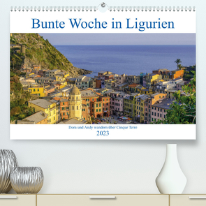 Bunte Woche in Ligurien (Premium, hochwertiger DIN A2 Wandkalender 2023, Kunstdruck in Hochglanz) von und Andy Tetlak,  Dora