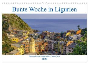 Bunte Woche in Ligurien (Wandkalender 2024 DIN A3 quer), CALVENDO Monatskalender von und Andy Tetlak,  Dora