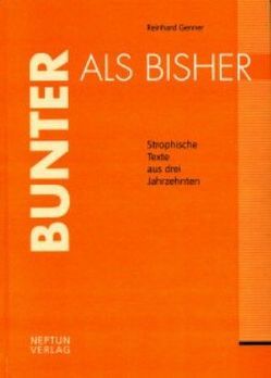 Bunter als bisher von Genner,  Reinhard