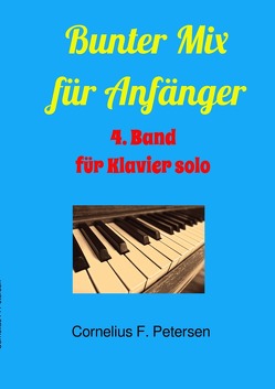 Bunter Mix für Anfänger von Petersen,  Cornelius F.