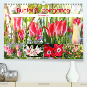 Bunter Tulpengarten (Premium, hochwertiger DIN A2 Wandkalender 2023, Kunstdruck in Hochglanz) von Kruse,  Gisela