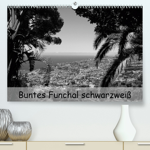 Buntes Funchal schwarzweiß (Premium, hochwertiger DIN A2 Wandkalender 2021, Kunstdruck in Hochglanz) von bildkunschd, Heizmann,  Thomas