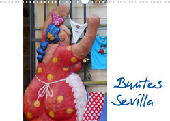 Buntes Sevilla (Wandkalender 2023 DIN A3 quer) von Kruse,  Gisela