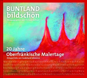 BUNTLAND bildschön von Gollner,  Christel