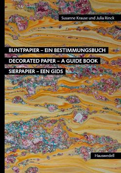 Buntpapier – Ein Bestimmungsbuch von Krause,  Susanne, Rinck,  Julia