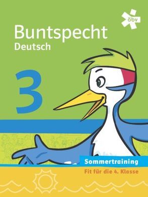 Buntspecht Deutsch Sommertraining 3 von Nittmann,  Astrid, Roider-Schneider,  Susanna, Waldmann,  Elisabeth