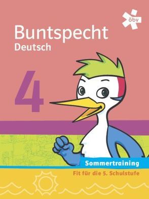 Buntspecht Deutsch Sommertraininig 4 von Nittmann,  Astrid, Roider-Schneider,  Susanna, Waldmann,  Elisabeth