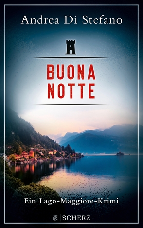 Buona Notte – Ein Lago-Maggiore-Krimi von Stefano,  Andrea Di