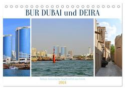 BUR DUBAI und DEIRA, Dubais historische Stadtviertel am Creek (Tischkalender 2024 DIN A5 quer), CALVENDO Monatskalender von Senff,  Ulrich