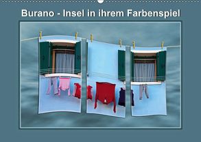 Burano – Insel in ihrem Farbenspiel (Wandkalender 2018 DIN A2 quer) von Hobscheidt,  Ernst