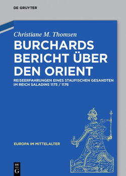 Burchards Bericht über den Orient von Thomsen,  Christiane M.