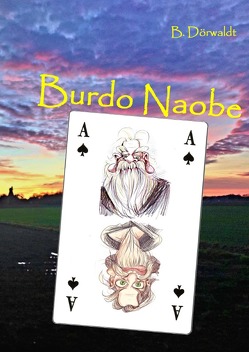 Burdo Naobe von Dörwaldt,  Burkhard