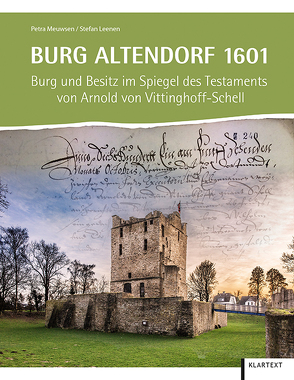 Burg Altendorf 1601 von Leenen,  Stefan, Meuwsen,  Petra