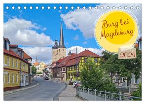 Burg bei Magdeburg (Tischkalender 2024 DIN A5 quer), CALVENDO Monatskalender von Bussenius,  Beate