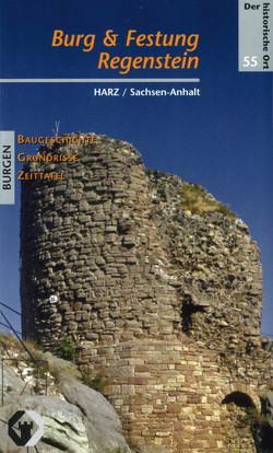 Burg & Festung Regenstein von Behrens,  Heinz A