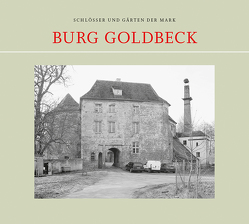 Burg Goldbeck von Hoffmann-Axthelm,  Dieter