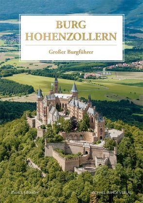 Burg Hohenzollern von Glückler,  Patrick