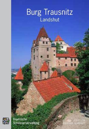 Burg Trausnitz Landshut von Jung,  Kathrin, Langer,  Brigitte