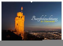 Burgbeleuchtung im Odenwald (Wandkalender 2024 DIN A2 quer), CALVENDO Monatskalender von Kropp,  Gert