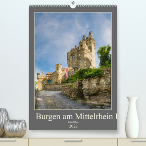Burgen am Mittelrhein I (Premium, hochwertiger DIN A2 Wandkalender 2022, Kunstdruck in Hochglanz) von Hess,  Erhard