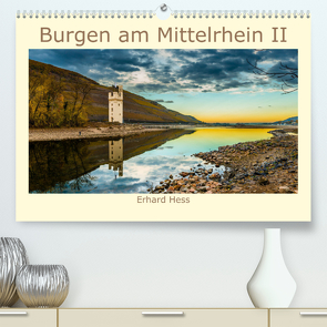 Burgen am Mittelrhein II (Premium, hochwertiger DIN A2 Wandkalender 2023, Kunstdruck in Hochglanz) von Hess,  Erhard, www.ehess.de