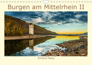 Burgen am Mittelrhein II (Wandkalender 2023 DIN A4 quer) von Hess,  Erhard, www.ehess.de