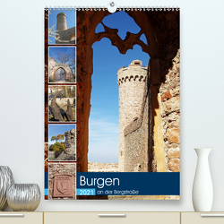 Burgen an der Bergstraße (Premium, hochwertiger DIN A2 Wandkalender 2021, Kunstdruck in Hochglanz) von Andersen,  Ilona