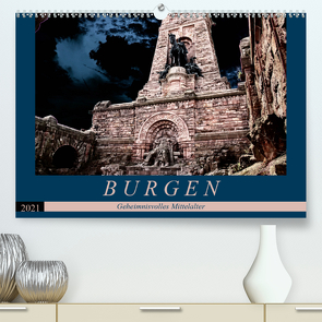 Burgen – Geheimnisvolles Mittelalter (Premium, hochwertiger DIN A2 Wandkalender 2021, Kunstdruck in Hochglanz) von Flori0