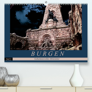 Burgen – Geheimnisvolles Mittelalter (Premium, hochwertiger DIN A2 Wandkalender 2022, Kunstdruck in Hochglanz) von Flori0