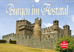 Burgen im Aostatal (Wandkalender 2021 DIN A4 quer) von LianeM