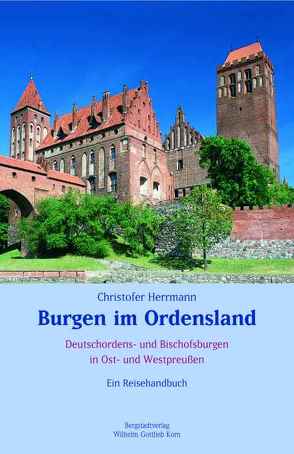 Burgen im Ordensland von Herrmann,  Christofer