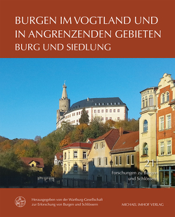 Burgen im Vogtland und in angrenzenden Gebieten von Müller,  Christin