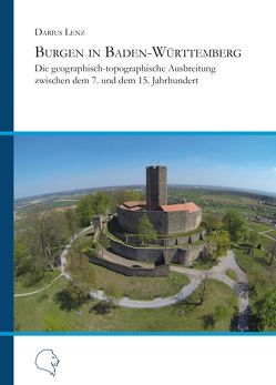 Burgen in Baden-Württemberg von Dr. Lenz,  Darius