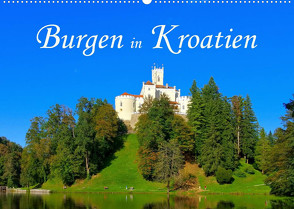 Burgen in Kroatien (Wandkalender 2023 DIN A2 quer) von LianeM