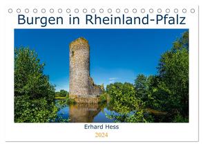 Burgen in Rheinland-Pfalz (Tischkalender 2024 DIN A5 quer), CALVENDO Monatskalender von Hess,  www.ehess.de,  Erhard