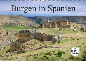Burgen in Spanien (Wandkalender 2019 DIN A2 quer) von LianeM
