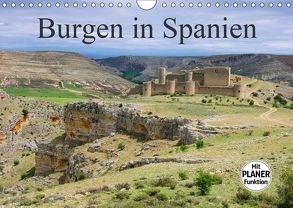 Burgen in Spanien (Wandkalender 2019 DIN A4 quer) von LianeM