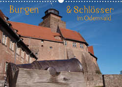 Burgen & Schlösser im Odenwald (Wandkalender 2023 DIN A3 quer) von Kropp,  Gert