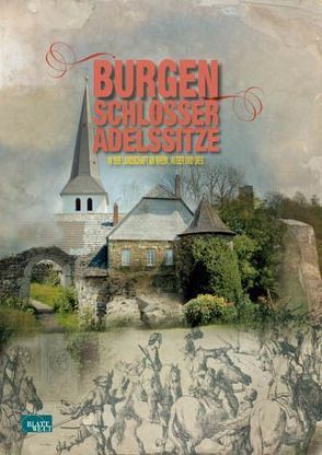 Burgen, Schlösser, Adelssitze von Korte-Böger,  Andrea, Sprünken,  Inga, Zado,  Reinhard