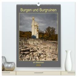 Burgen und Burgruinen am Mittelrhein (hochwertiger Premium Wandkalender 2024 DIN A2 hoch), Kunstdruck in Hochglanz von Hess,  Erhard