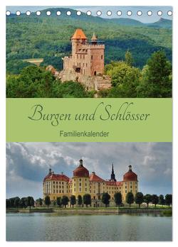 Burgen und Schlösser – Familienkalender (Tischkalender 2024 DIN A5 hoch), CALVENDO Monatskalender von Janke,  Andrea