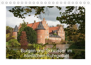 Burgen und Schlösser im nördlichen Ruhrgebiet (Tischkalender 2023 DIN A5 quer) von Emscherpirat