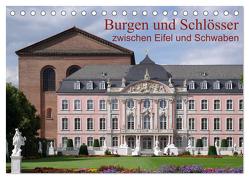 Burgen und Schlösser zwischen Eifel und Schwaben (Tischkalender 2024 DIN A5 quer), CALVENDO Monatskalender von Werner,  Berthold