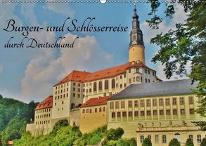 Burgen- und Schlösserreise durch Deutschland (Wandkalender 2018 DIN A2 quer) von Janke,  Andrea