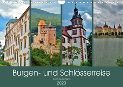 Burgen- und Schlösserreise durch Deutschland (Wandkalender 2023 DIN A4 quer) von Janke,  Andrea