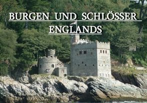 Burgen und Schlösser Englands – Ein Bildband von Klar,  Frieder