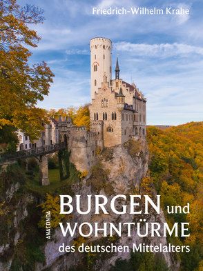 Burgen und Wohntürme des deutschen Mittelalters von Krahe,  Friedrich-Wilhelm