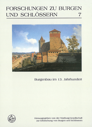 Burgenbau im 13. Jahrhundert